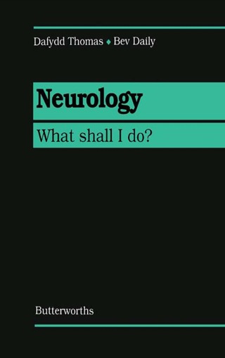Cover image: Neurology: What Shall I Do? 9780407018273
