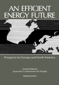 Omslagafbeelding: An Efficient Energy Future: Prospects for Europe and North America 9780408013284