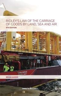 Cover image: Ridley's Law of the Carriage of Goods by Land, Sea and Air 8th edition 9780414045026