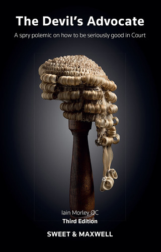 Cover image: The Devil's Advocate - a spry polemic on how to be seriously good in Court 3rd edition 9780414023222