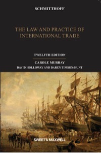 Cover image: Schmitthoff: The Law and Practice of International Trade 12th edition 9780414046078