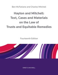 Cover image: Hayton & Mitchell: Text, Cases and Materials on the Law of Trusts and Equitable Remedies 14th edition 9780414027473