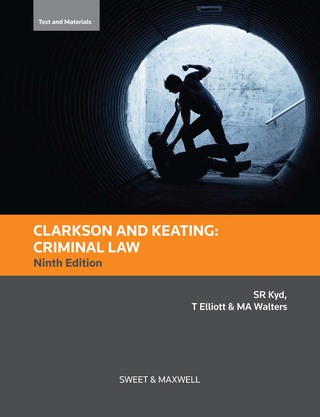 Cover image: Clarkson & Keating Criminal Law: Text and Materials 9th edition 9780414061521