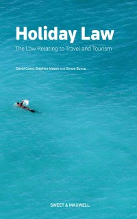 Cover image: Holiday Law - The Law Relating to Travel and Tourism 6th edition 9780414065888