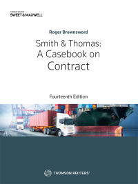 Cover image: Smith & Thomas: A Casebook on Contract 14th edition 9780414070738