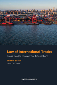 Cover image: Law of International Trade: Cross-Border Commercial Transactions 7th edition 9780414110595