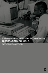 Cover image: Managing Information Technology in Schools 9780415107341