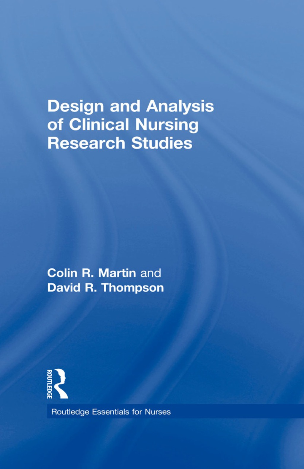 Design and Analysis of Clinical Nursing Research Studies