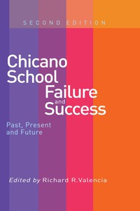 Cover image: Chicano School Failure and Success 9780415257732