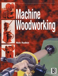 Cover image: Machine Woodworking 9780415503143