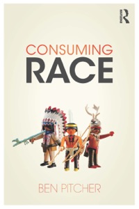 Cover image: Consuming Race 9780415519687