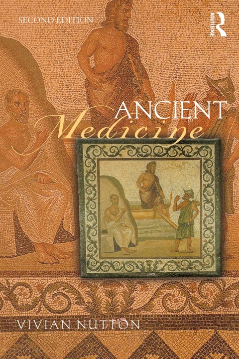 Ancient Medicine, 2nd Edition - FULL INSTANT DOWNLOAD | PDF DOCX EPUB