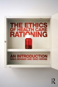 Cover image: The Ethics of Health Care Rationing: An Introduction 9780415521154