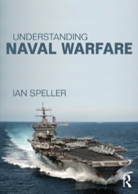 Cover image: Understanding Naval Warfare 9780415523387