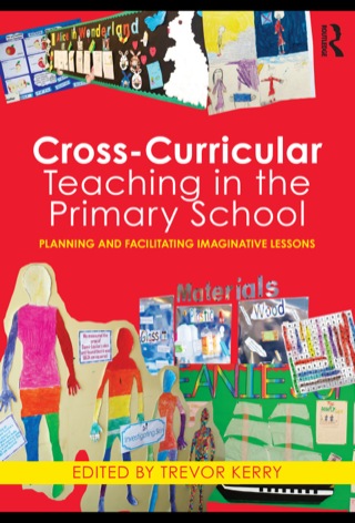 Cover image: Cross-Curricular Teaching in the Primary School 9780415565554