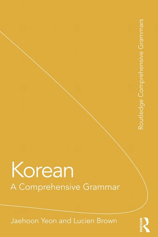 Cover image: Korean: A Comprehensive Grammar 9780415603843