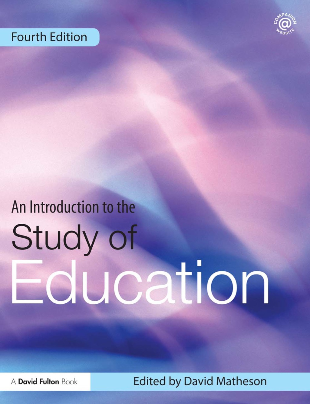 An Introduction to the Study of Education 4th Edition