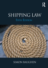 Cover image: Shipping Law 5th edition 9780415664820