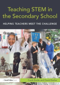 Cover image: Teaching STEM in the Secondary School 9780415675307