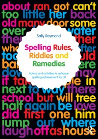 Cover image: Spelling Rules, Riddles and Remedies 9780415710008