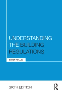 Cover image: Understanding the Building Regulations 6th edition 9780415717427