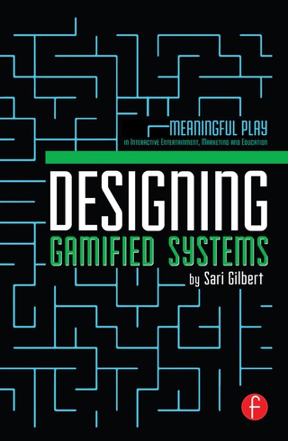Cover image: Designing Gamified Systems 9780415725705