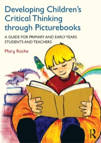Cover image: Developing Children’s Critical Thinking through Picturebooks 9780415727686