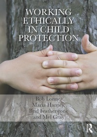 Cover image: Working Ethically in Child Protection 9780415729338