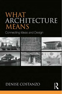 Cover image: What Architecture Means 9780415739030