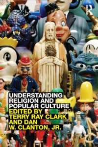 Cover image: Understanding Religion and Popular Culture 9780415781046