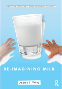Cover image: Re-imagining Milk 9780415806565