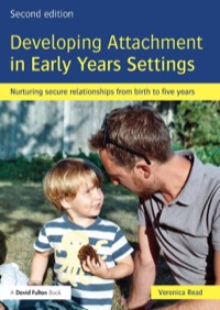 Cover image: Developing Attachment in Early Years Settings 2nd edition 9780415825566