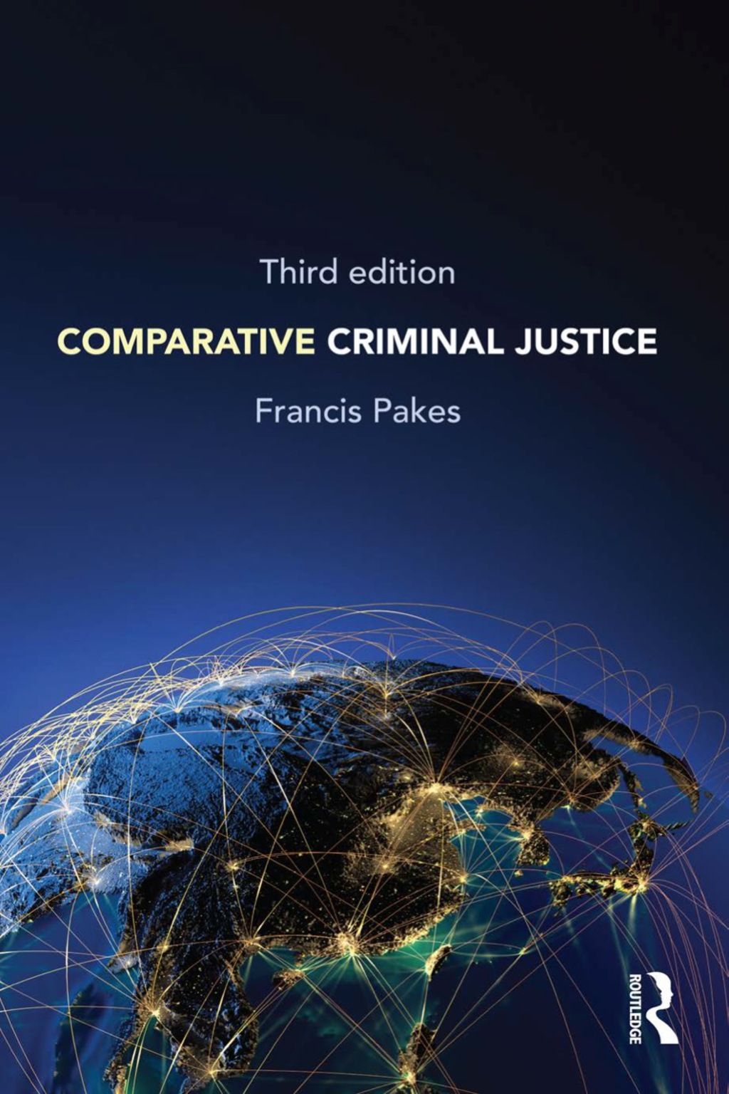 Comparative Criminal Justice 3rd Edition