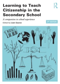 Cover image: Learning to Teach Citizenship in the Secondary School 3rd edition 9780415826471