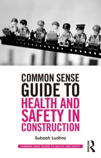 Cover image: Common Sense Guide to Health and Safety in Construction 9780415835459