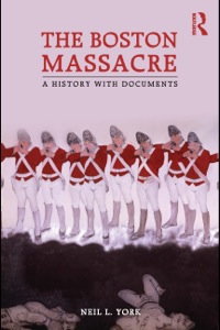 Cover image: The Boston Massacre 9780415873482