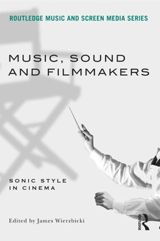 Cover image: Music, Sound and Filmmakers 9780415898935