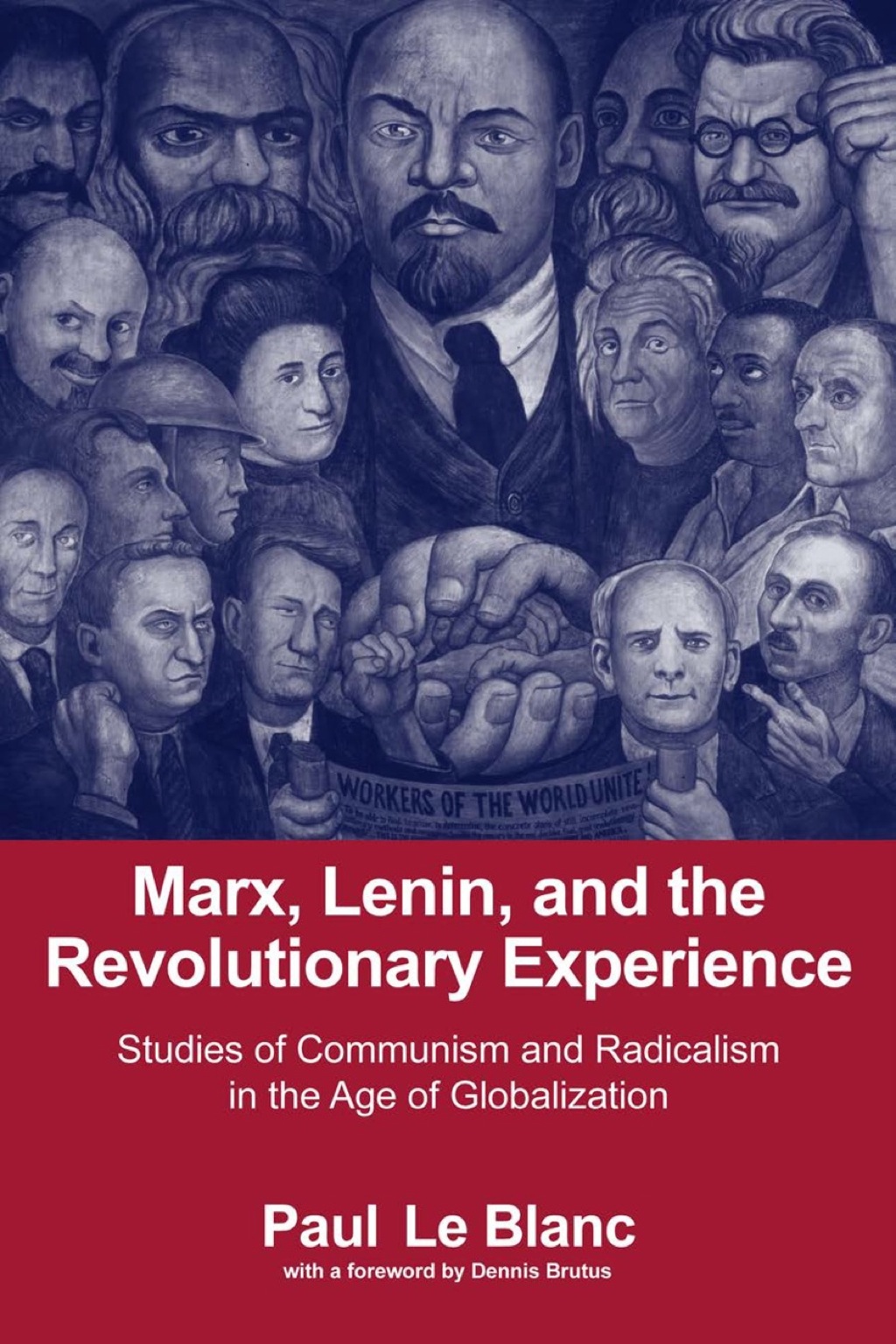 Marx, Lenin, and the Revolutionary Experience