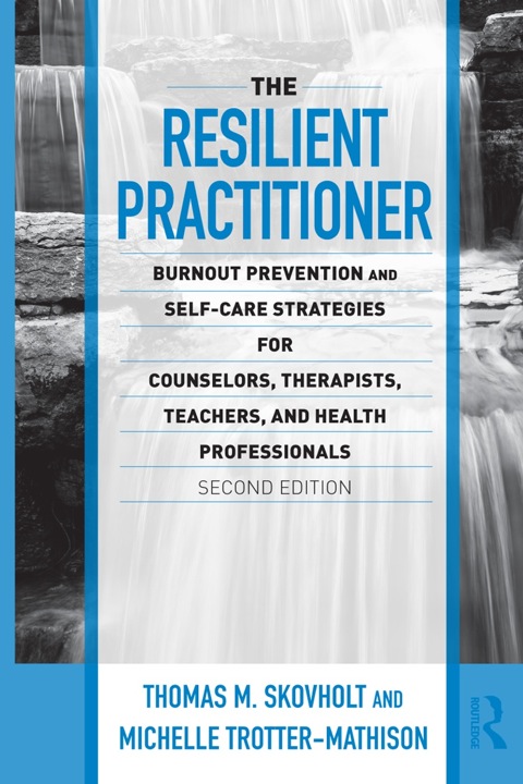 The Resilient Practitioner, 2nd Edition - FULL INSTANT DOWNLOAD | PDF DOCX EPUB