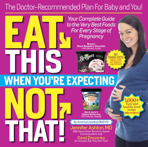 Eat This, Not That When You're Expecting: The Doctor-Recommended Plan for Baby and You! Your Complete Guide to the Very Best Foods for Every Stage of Pregnancy - FULL INSTANT DOWNLOAD | PDF DOCX EPUB