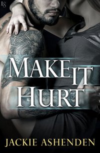 Cover image: Make It Hurt