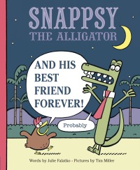 Cover image: Snappsy the Alligator and His Best Friend Forever (Probably) 9780425288658
