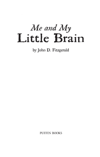 Cover image: Me and My Little Brain 9780142400647