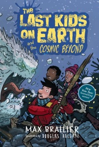 Cover image: The Last Kids on Earth and the Cosmic Beyond 9780425292082