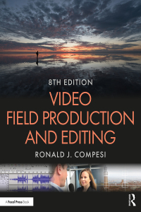 Omslagafbeelding: Video Field Production and Editing 8th edition 9781138584563