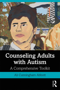 表紙画像: Counseling Adults with Autism 1st edition 9781138584396