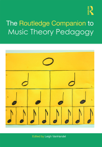 表紙画像: The Routledge Companion to Music Theory Pedagogy 1st edition 9781032174136