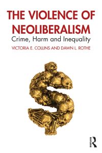 Cover image: The Violence of Neoliberalism 1st edition 9781138584761