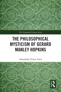 Omslagafbeelding: The Philosophical Mysticism of Gerard Manley Hopkins 1st edition 9780367666804