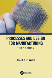 Cover image: Processes and Design for Manufacturing 3rd edition 9781138581081